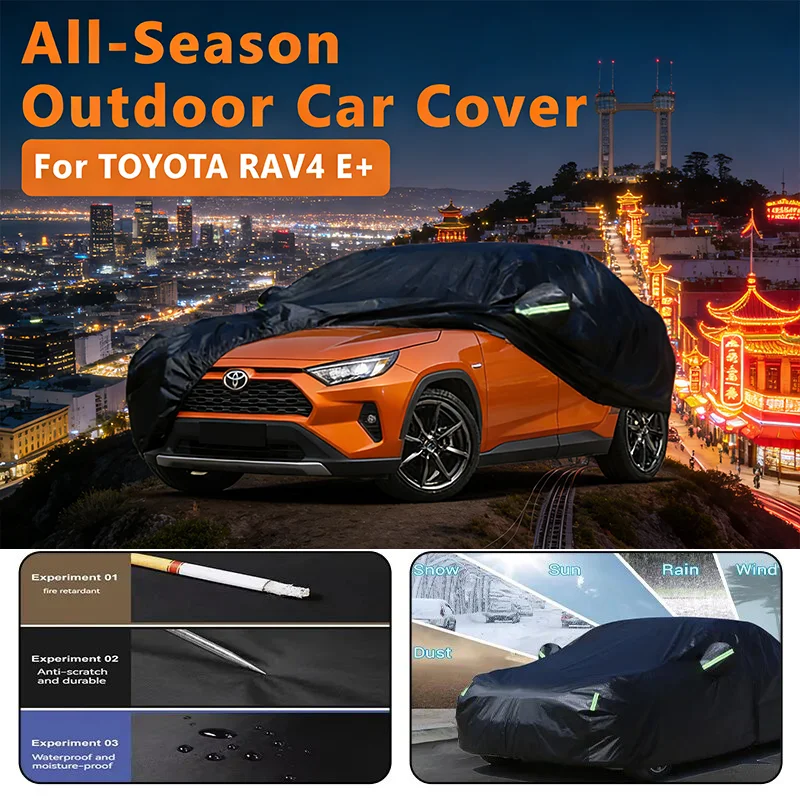 

Outdoor Car Cover for TOYOTA RAV4 E + Outdoor Full Protection, Waterproof Dustproof Heat-Resistant