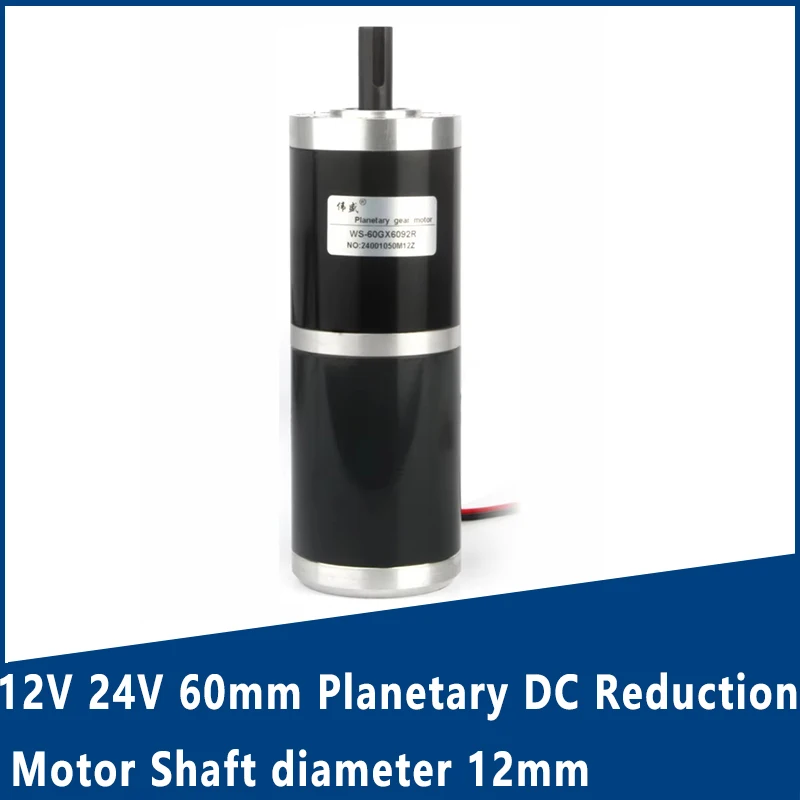 

12V 24V 60mm Planetary DC Reduction Motor Shaft diameter 12mm High Torque Adjustable Speed Motor CW CCW