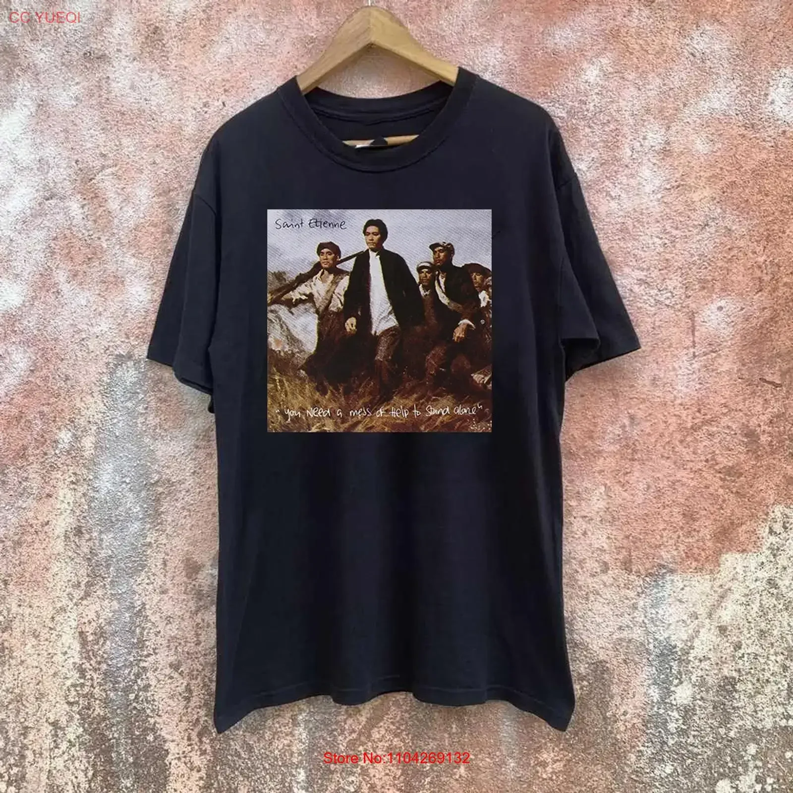 You Need A Mess Of Help To Stand Alone Saint Etienne T Shirt Full Size S 5XL long or short sleeves vintage Washed Slightly