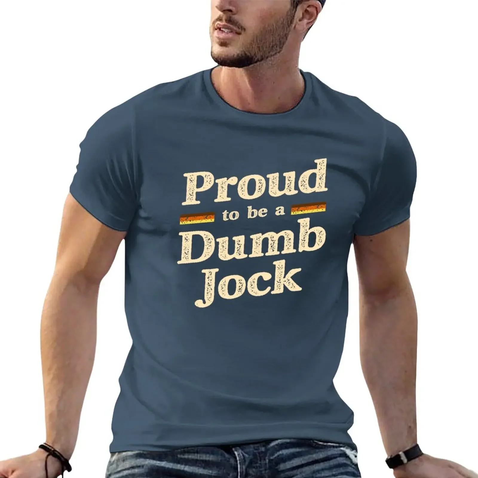 Proud to be a Dumb Jock T-Shirt tops graphics t shirt Tee shirt t shirt for men