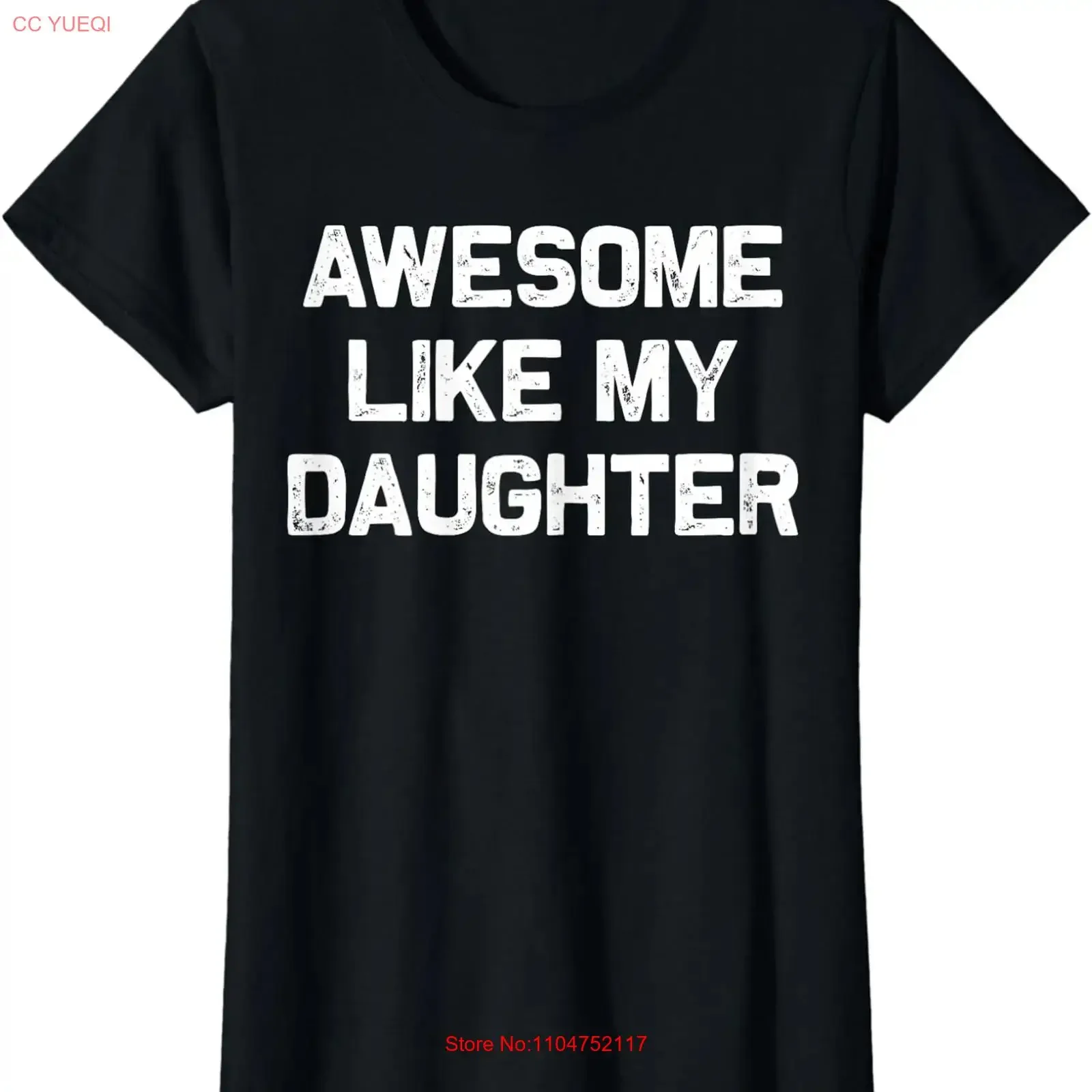 Awesome Like My Daughter s Men Funny Fathers Day Ladies' Crewneck T Shirt long or short sleeves vintage Washed Comfortable