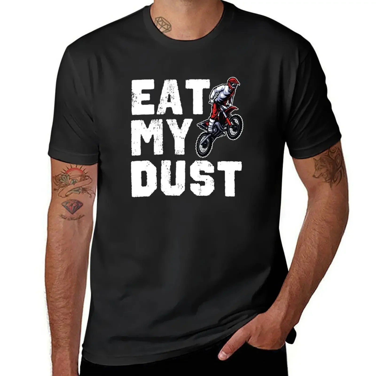 Dirt Bike Design Eat My Dust T-Shirt summer top new edition plain sweat mens graphic t-shirts funny