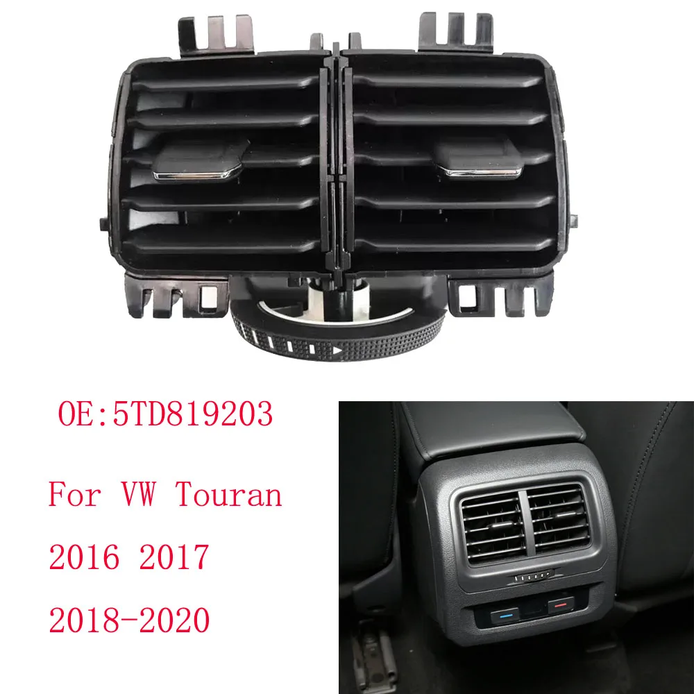 

Rear Center Armrest Fresh Air Vent Outlet For VW Touran 2016 2017 2018-2020 Assembly 5TD 819 203 5TD819203 Interior Accessories