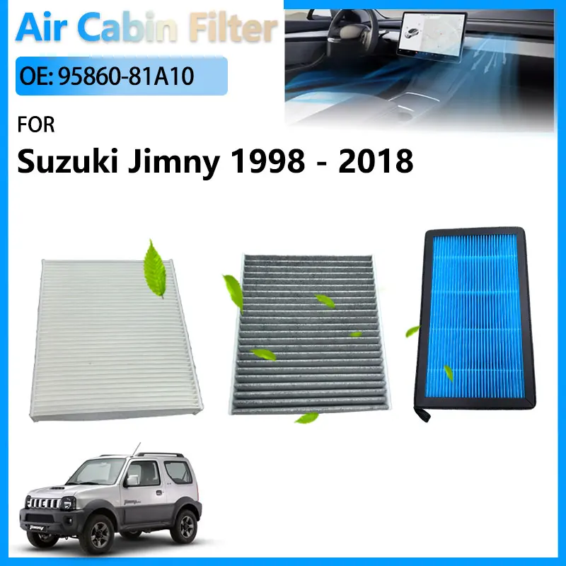 

Air Conditioning Cabin Filter For Suzuki Jimny JB23 JB33 JB43 JB53 1998 - 2018 Accessories 95860-81A10 95860-81A20 95860-81A00