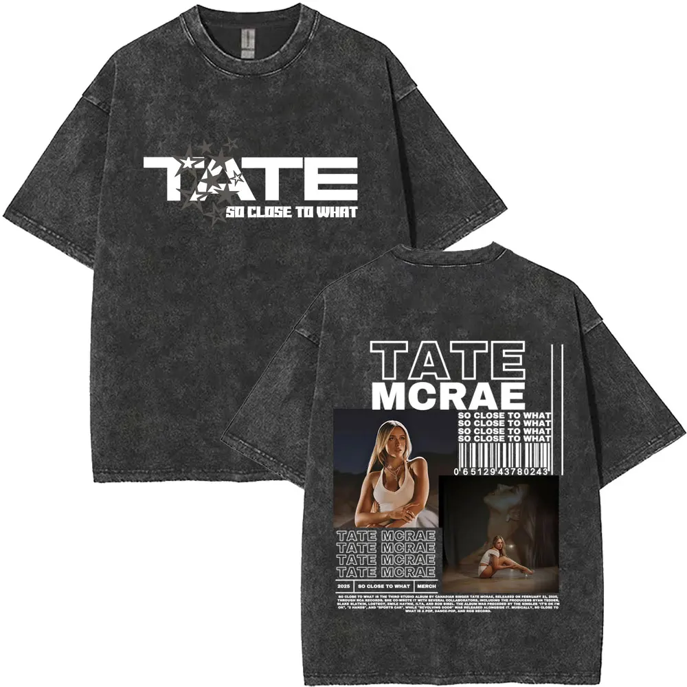 Tate Mcrae Album So Close To What Washed Vintage T-shirt Miss Possessive 2025 World Tour T Shirts Men Women Oversized T-shirts