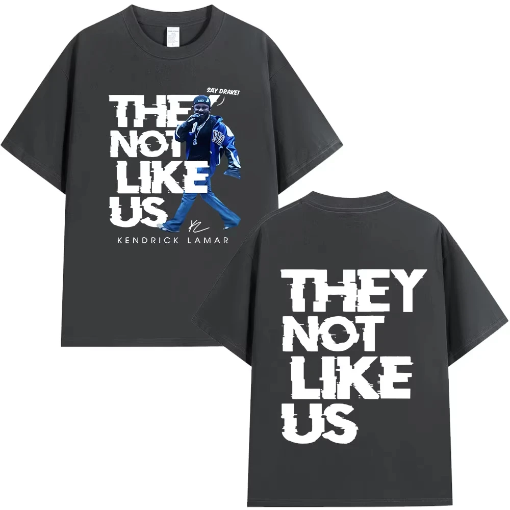 Kendrick Lamar Say Drake They Not Like Us Women T Shirts Men Women Fashion Hip Hop Oversized T Shirt Cotton T-shirts Streetwear