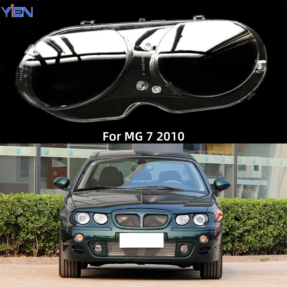 For MG 7 2010 Car Internal Spare Parts Lampcover Caps Headlight Glass Car Front Headlight Lens Cover Lights Shell