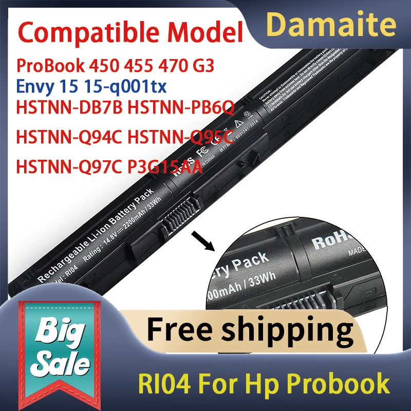 

Damaite 14.8V RI04 Laptop Batterty for HP ProBook 450 455 470 G3 Envy 15 15-q001tx HSTNN-Q94C HSTNN-Q95C HSTNN-Q97C P3G15AA