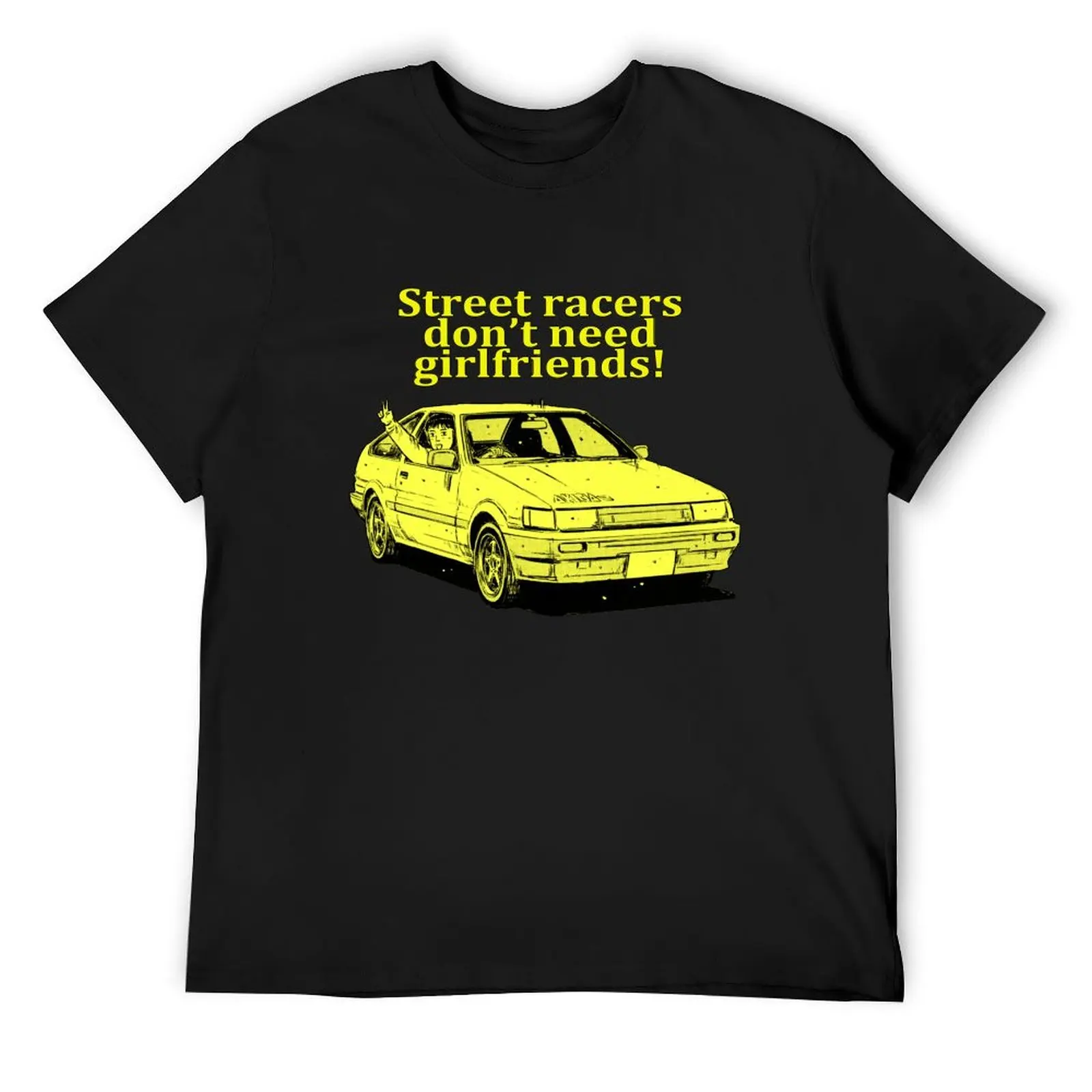 Street racers don't need girlfriends Itsuki AE85 T-Shirt vintage graphic tee boys animal print heavyweight t shirts for men