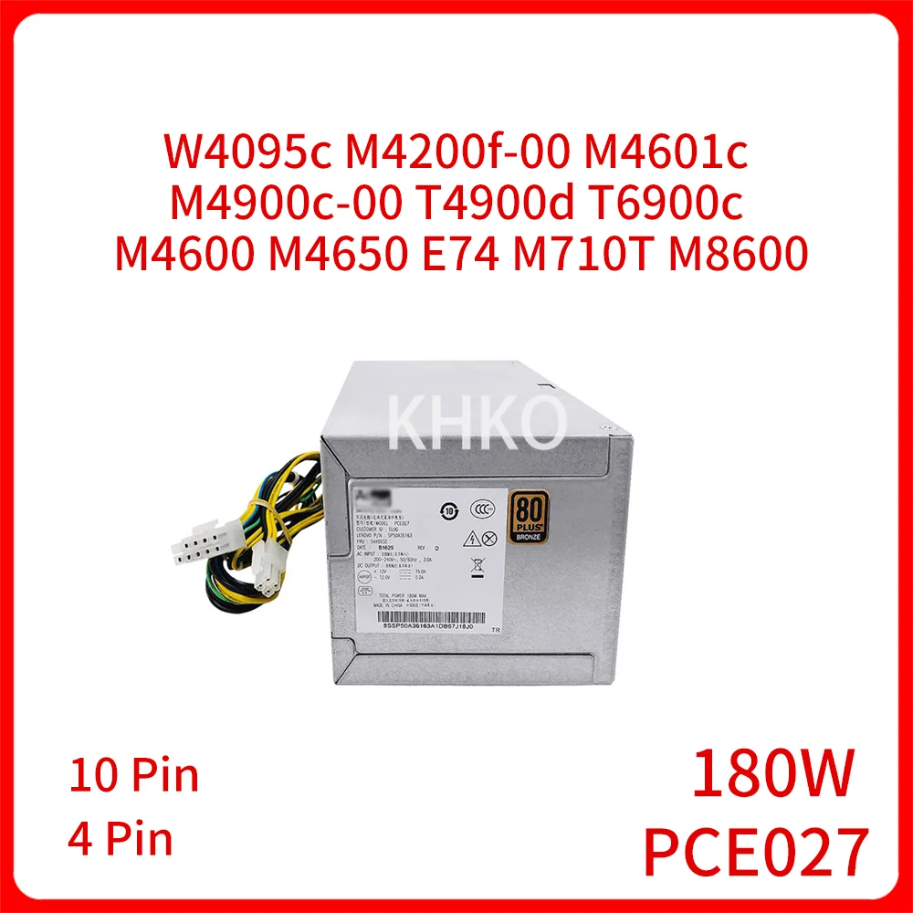 

NEW Original 180W PCE027 Server Power Supply Adapter for W4095c M4200f-00 M4601c M4900c-00 T4900d T6900c 10PIN 4PIN