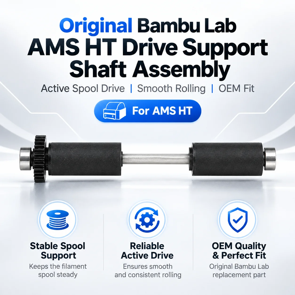 Original Bambu Lab AMS HT Drive Support Shaft Assembly Active Spool Roller Replacement 3D Printer Spare Part