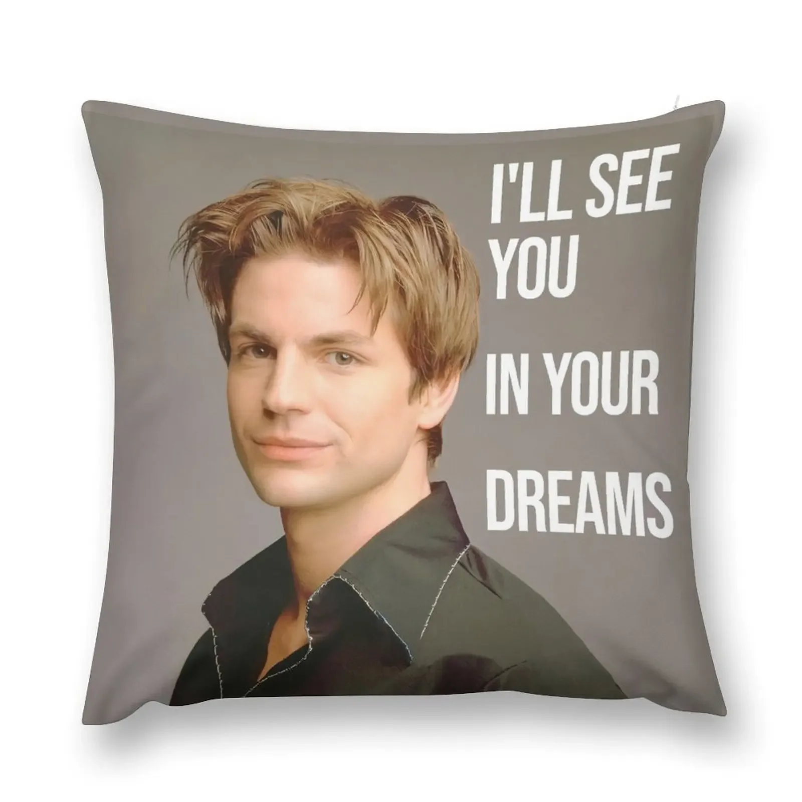 Brian Kinney : I'll see you in your dreams Throw Pillow Decorative Cushions For Living Room luxury decor pillow