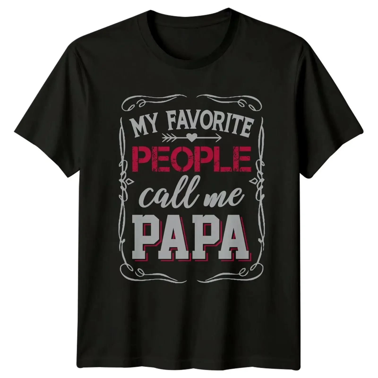 My Favorite People Call Me Papa Herren T Shirt Opa Geschenk vintage Washed Stylish Casual homme Versatile graphic Stretched