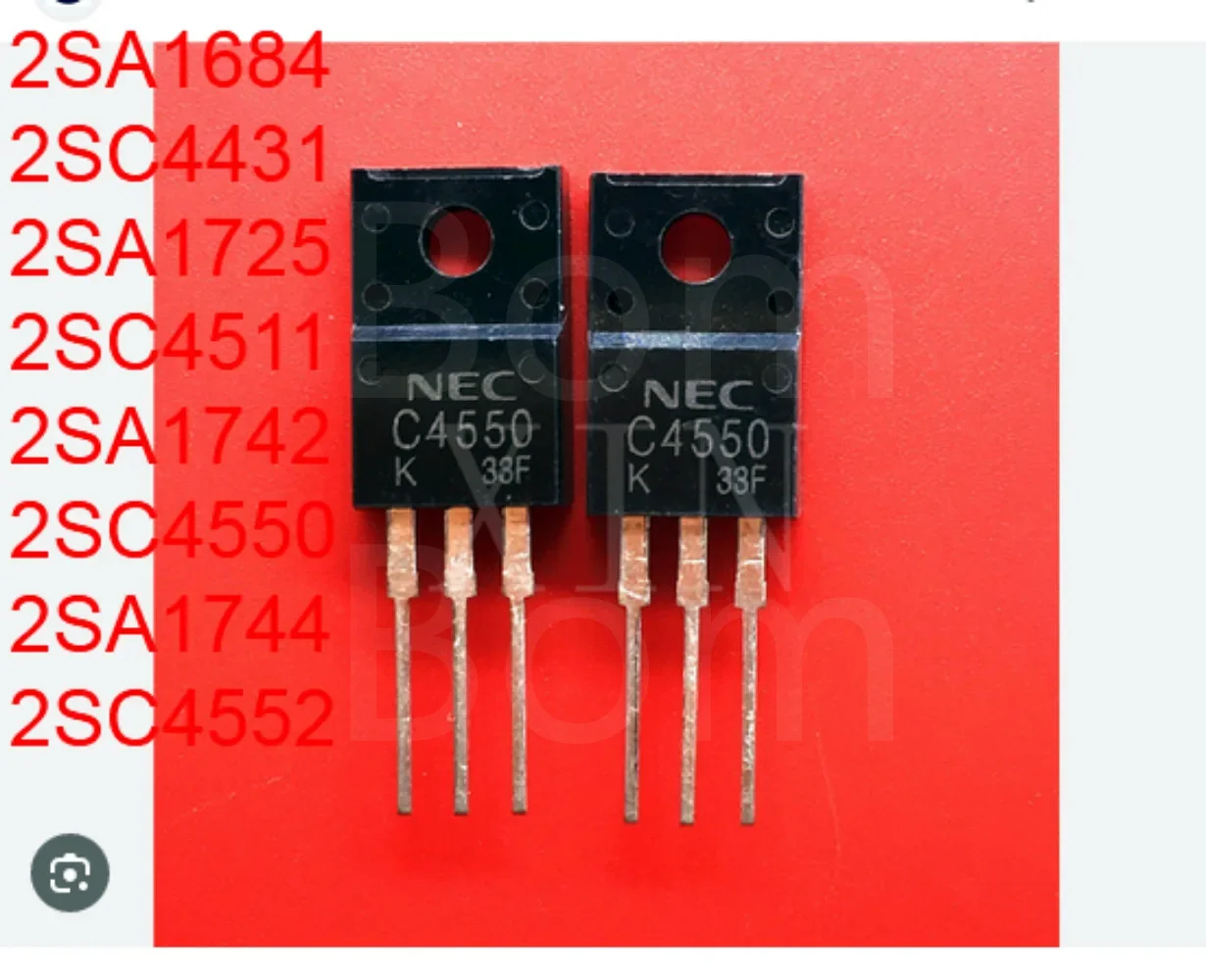 10PCS/ A1684 C4431 A1725 C4511 A1742 C4550 A1744 C4552 2SA1684 2SC4431 2SA1725 2SC4511 2SA1742 2SC4550 2SA1744 2SC4552 TO-220F