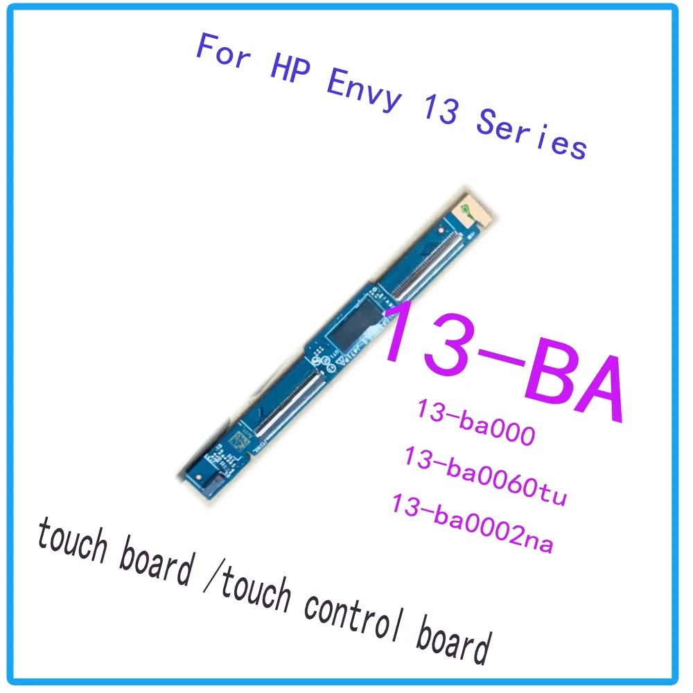 

New Original Touch Control Board For HP Envy 13 Series 13-BA Touch Board 13-ba000 13-ba0060tu 13-ba0002na b133hac0 Replacement