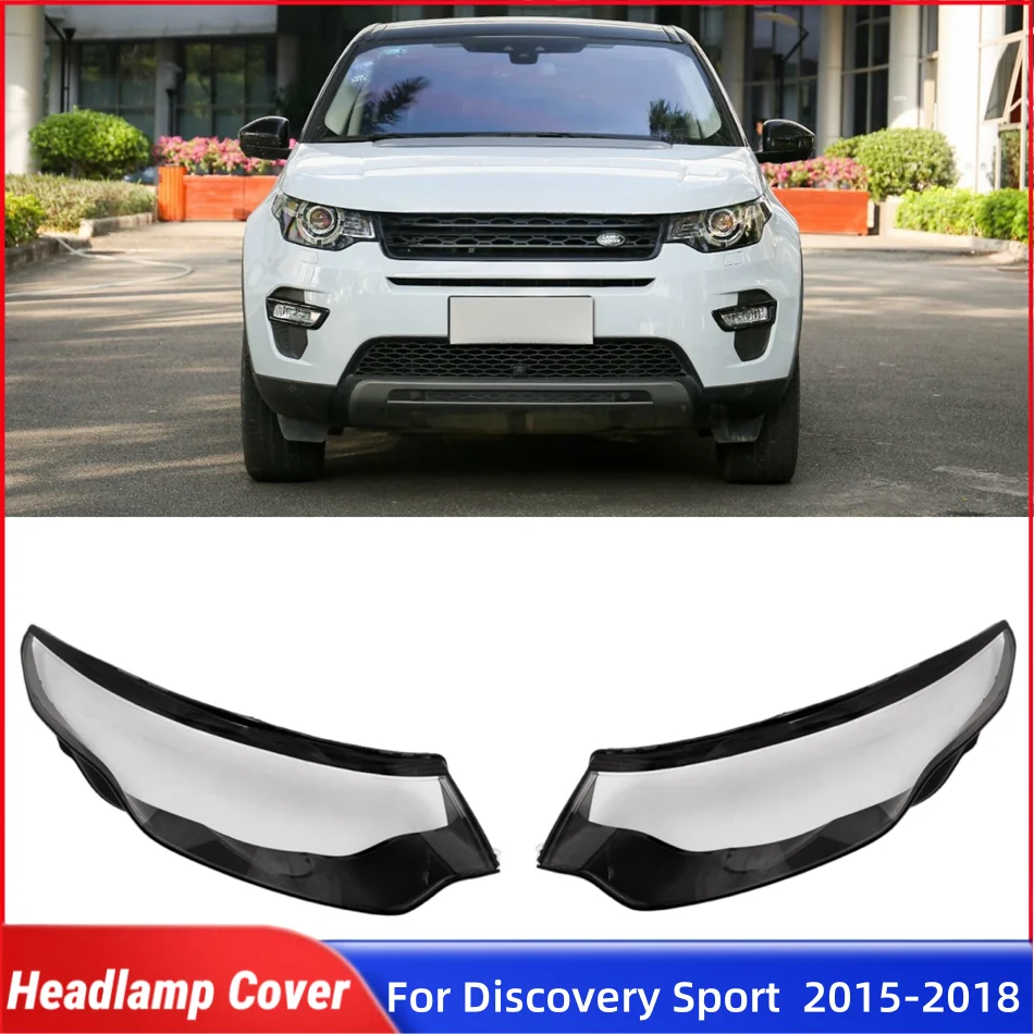 

For Land Rover Discovery Sport 2015 2016 2017 2018 Car Front Headlight Lens Cover Lights Lens Shell Headlight Shade