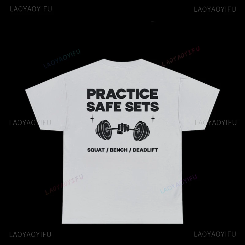 Practice Safe Sets Gym Funny Printed T-shirt Pump Cover Workout T-shirt Weightlifting Lift Heavy Powerlifting Man Cotton Shirt