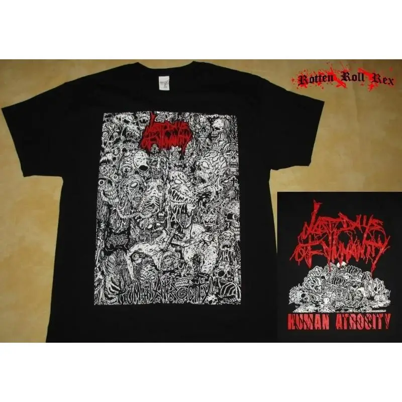 LAST DAYS OF HUMANITY  Human Atrocity  TShirt