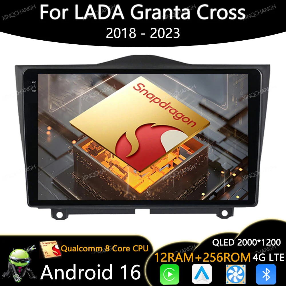 Android 16 Car Radio For LADA BA3 Granta Cross 2018 2019 Multimedia Video Player GPS Qualcomm BT 4G WIFI 2DIN Carplay Auto QLED