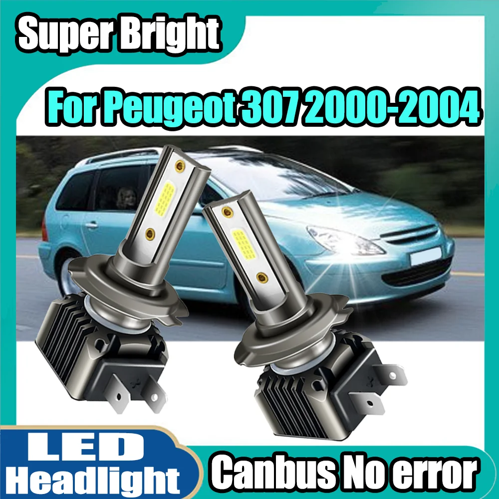 

2 шт. автомобильные светодиодные фары Canbus без ошибок, 20000 лм, высокая мощность, H7, 6000K, белый свет, 90 Вт, для Peugeot 307 2000-2004 годов выпуска