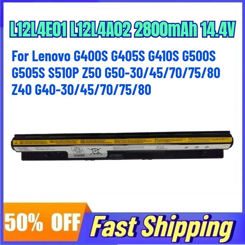 L12L4E01 2800mAh Laptop Battery for Lenovo G400S G405S G410S G500S G505S S510P Z50 G50-30/45/70/75/80 Z40 G40-30/45/70/75/80