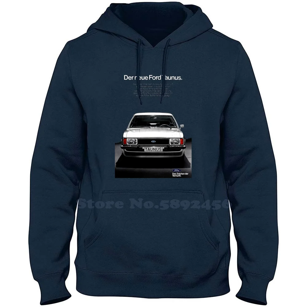 Taunus-Advert 100% Pure Cotton Hoodie Cortina Taunus Taurus Sierra 1960S 1970S 1980S Classic Cars Germany Saloon Sedan Family