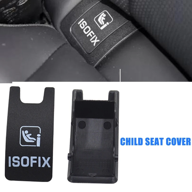 Child Seats Fixing Cover Child Seats Attachments Cover Vehicle Spare Part for XFL