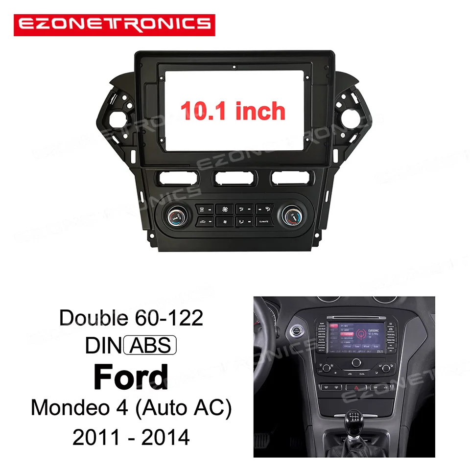 

2Din Car DVD Frame Audio Fitting Adaptor Dash Trim Kits Facia Panel 10.1inch For FORD Mondeo 4 2011-2014 Double Din Radio Player