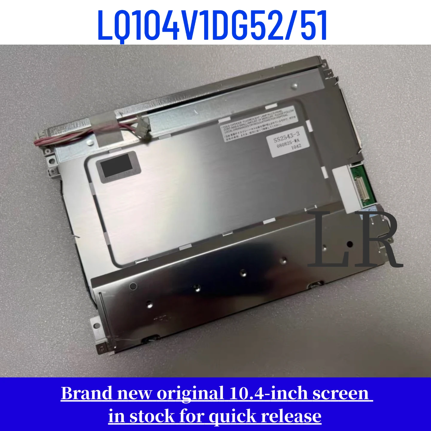 Brand new original 10.4-inch LQ104V1DG52 LQ104V1DG51 LCD screen