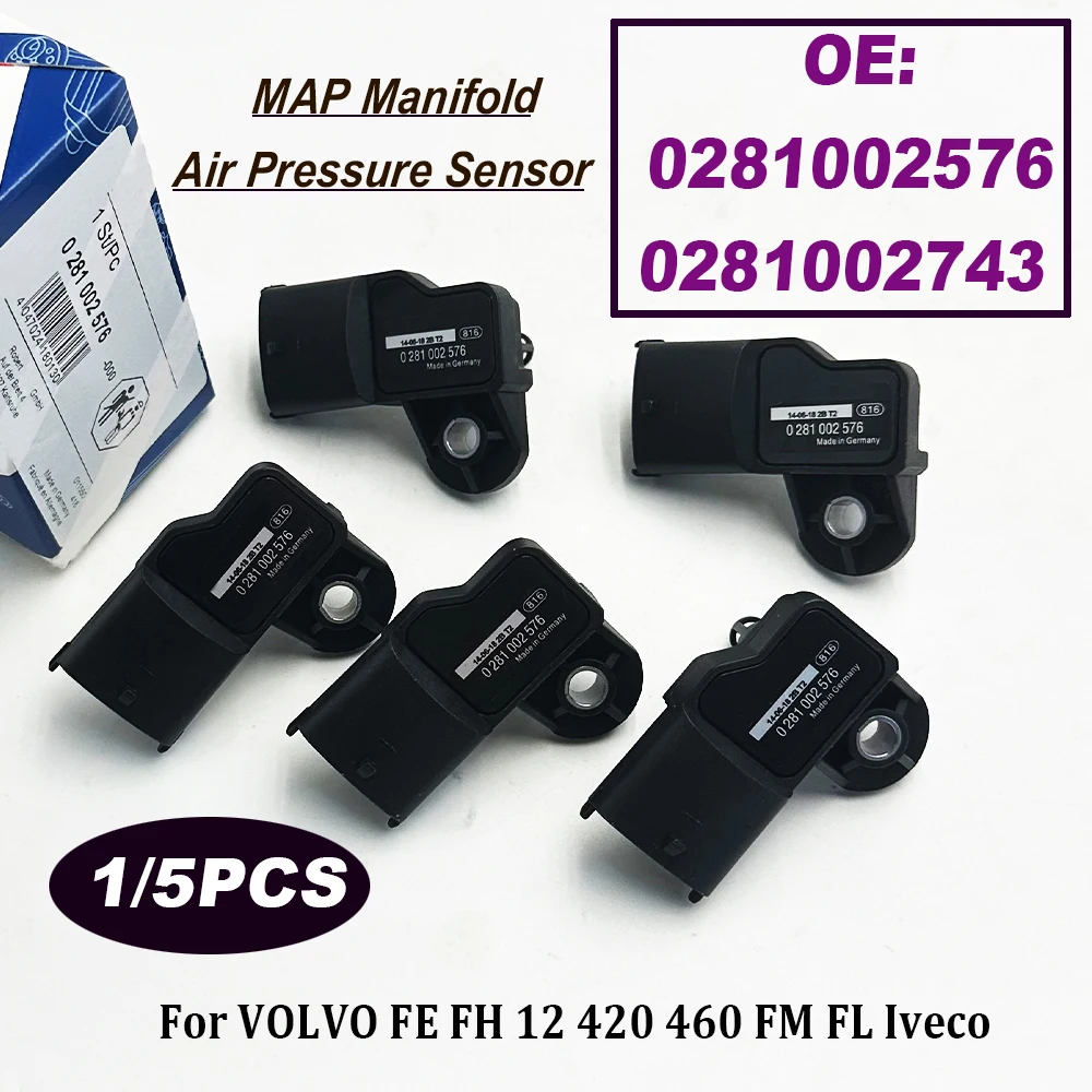 1/5PCS 0281002576 0281002743 Intake Manifold Pressure Sensor 20524936 0281006102 For Volvo VW Ivevo Renault 853725 High Quality