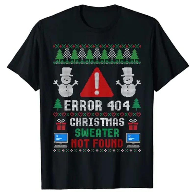 Computer Error 404 Ugly Christmas Sweater Not's Found T-Shirt Funny Computer Programmer Nerd Xmas Costume Gift Graphic Tee Tops