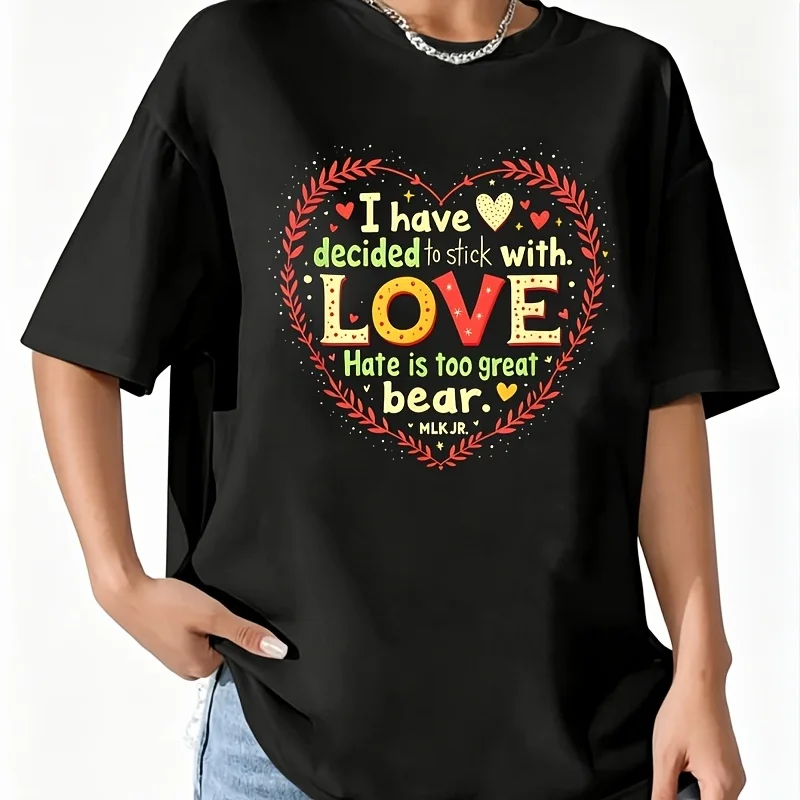 I Have Decided to Stick Love Mlk Month Funny Women's T-Shirt 100% Cotton Fun Print Short Sleeve Top Casual Round Neck Tee S-5Xl