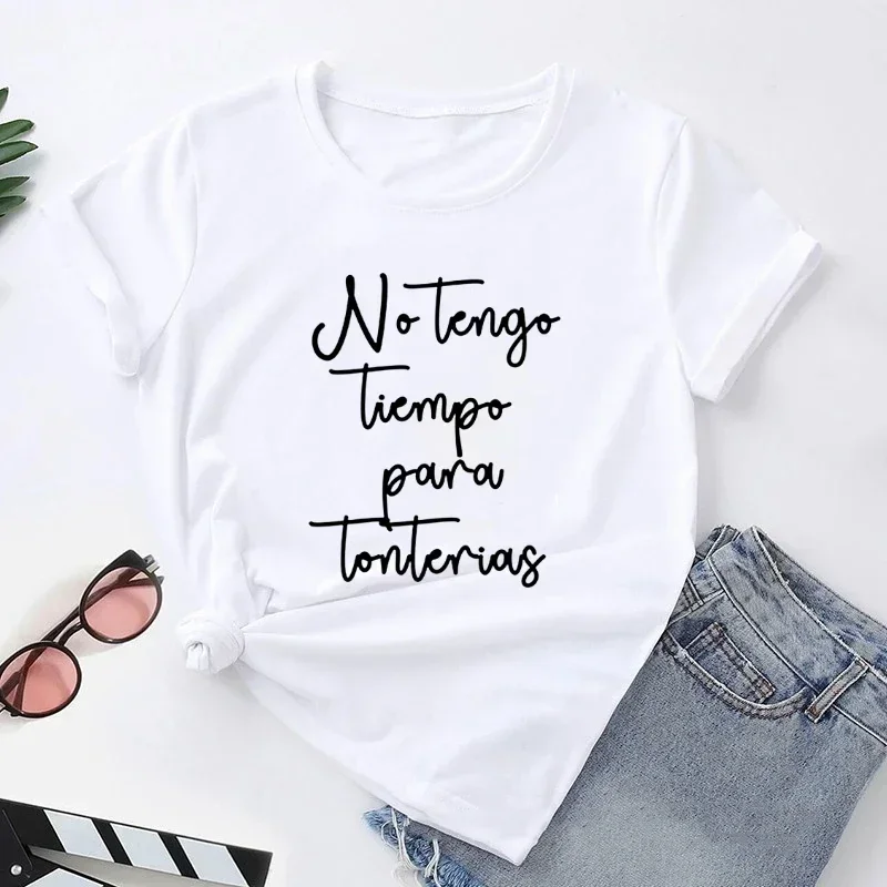 I Don't Have Time for Nonsense Spanish Phrase Camiseta Mujer Women Tshirt Tops Short Sleeve Básico Tee for Lady Cheap Clothing