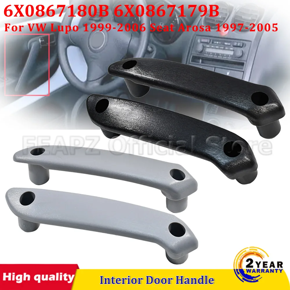 

6X0867180B 6X0867179B Grey Or Black Car Interior Door Handles 1 Pair For VW Lupo 1999-2006 Seat Arosa 1997-2005 Car Accessories