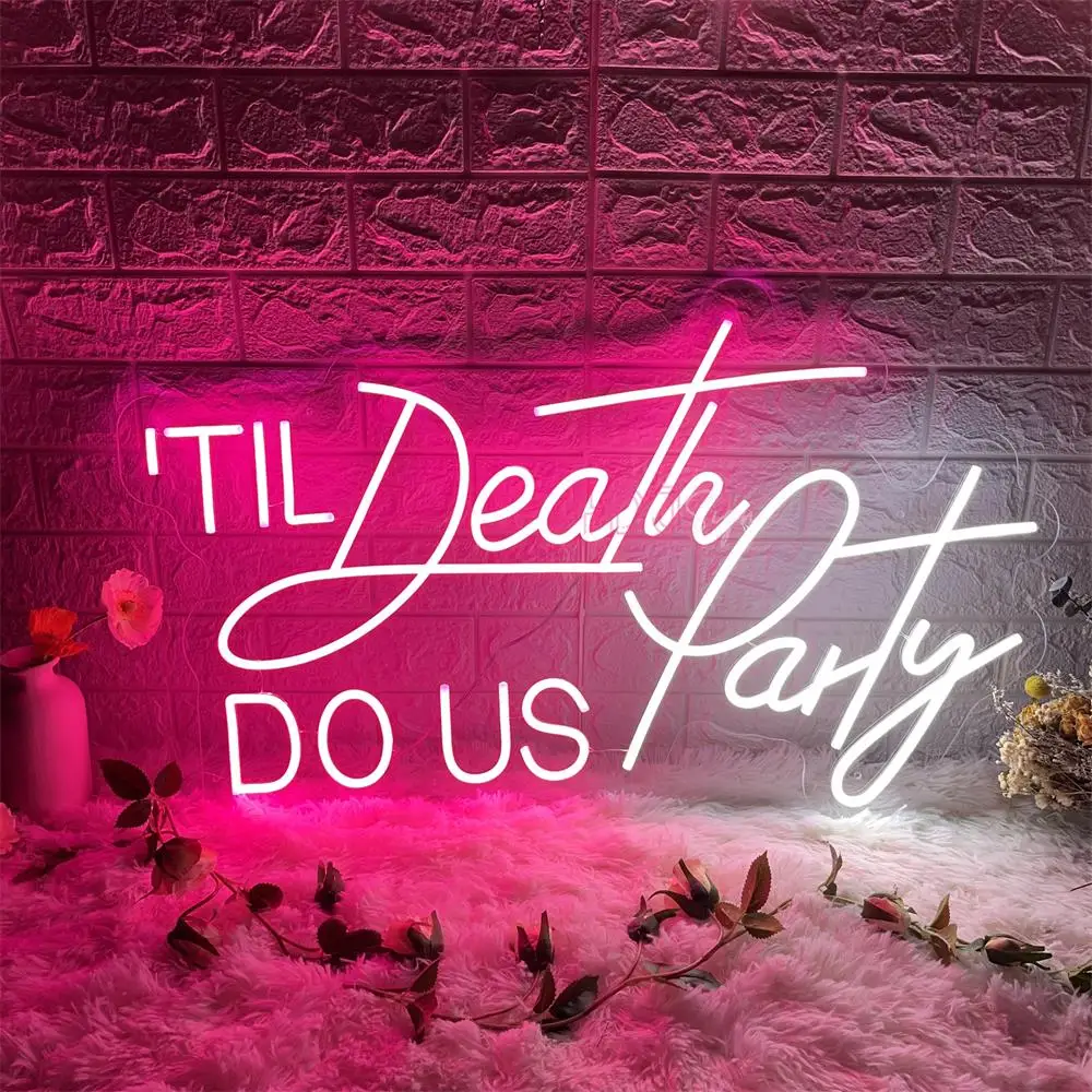 LED Neon Signs Til Death Do Us Party Neon Led Sign Lights Bedroom Room Decor Party Birthday Decor Wall Art Pub Bar Neon Lights