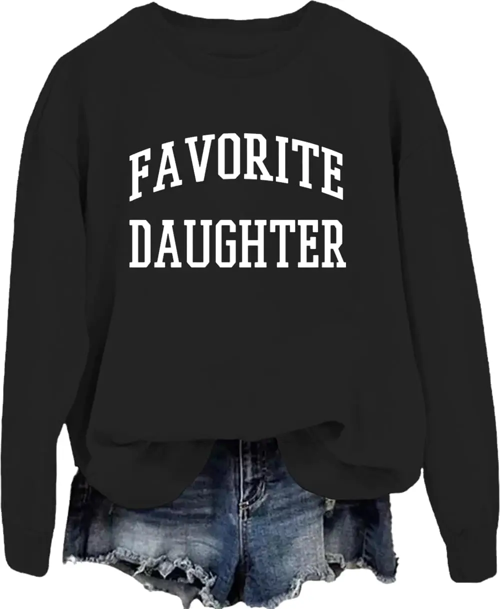 Favorite Daughter Sweatshirt  Sweatshirt Skirt  Favorite Daughter Tshirt  Favorite Daughter In Law Shirt