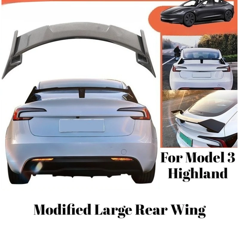 

For 2023-2024 Tesla Model 3 Highland Modified Large Rear Wing Rear Spoiler ABS Auto Exterior Upgrade Accessory Enhances Grade