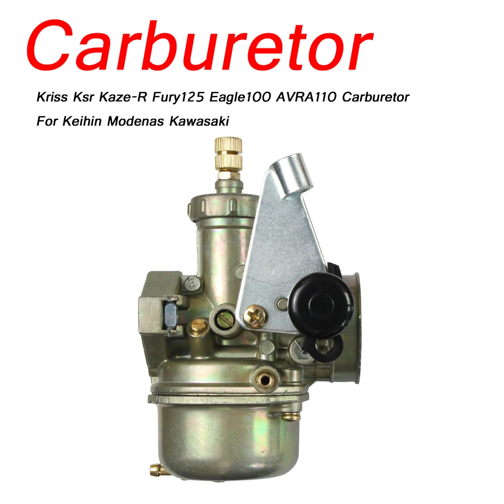 Motorcycle Carburetor Kriss Ksr Kaze-R Fury125 Eagle100 AVRA110 Carburetor For Keihin Modenas Kawasaki