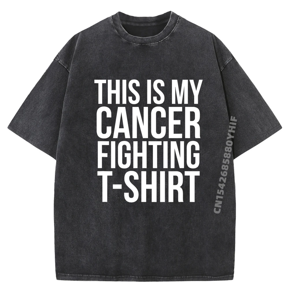 

Male T-shirt This is My Cancer Fighting Cotton Graphic Tees Sale Printed Tees Mens Breathable Washed Clothes