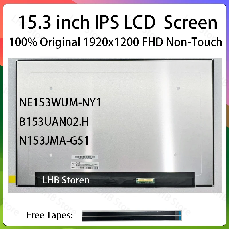 

15.3 Inch 165Hz LCD Screen NE153WUM-NY1 B153UAN02.H N153JMA-G51 Display Matrix Panel Replacement 1920x1200 eDP 40 Pins Non-Touch