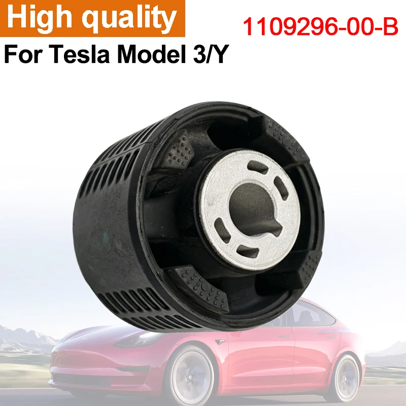 Rear Right Drive Unit Bushing 1109296-00-B For Tesla Model 3 Model Y RWD 2017-2023 Replacement Motor Vibration Damper 1109296