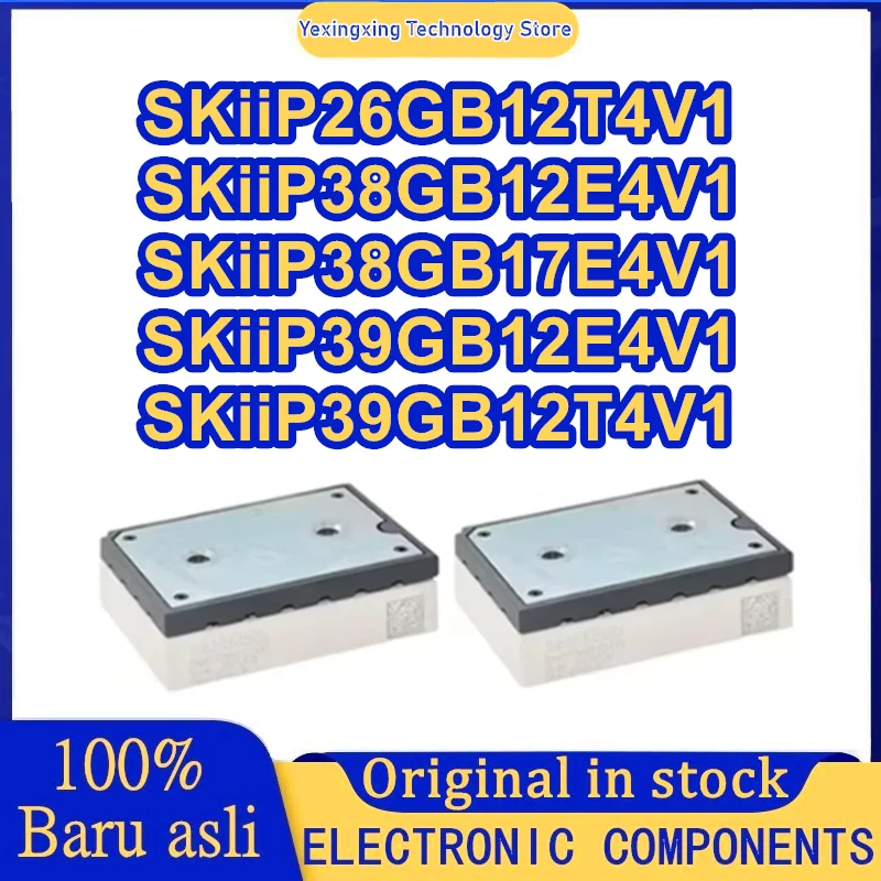 

SKiiP38GB12E4V1 SKiiP39GB12E4V1 SKiiP26GB12T4V1 SKiiP38GB17E4V1 SKiiP39GB12T4V1 NEW ORIGINAL MODULE IN STOCK