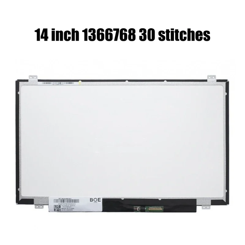 

14inch 1366x768 eDP 30 Pin LCD Screen Replacement for NT140WHM-N41 NT140WHM-N44 Laptop Display (NonTouch)