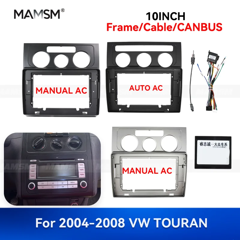 

MAMSM 10inch For 2004-2008 VW TOURAN Android Car Radio Fascia Stereo Frame Multimedia Navigation Wiring Harness Canbus Box Kit