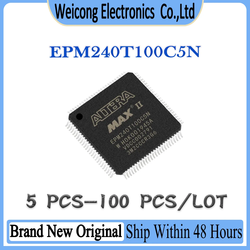 EPM240T EPM240T100C5N EPM240T100C5 EPM240T100C EPM240T100 EPM240 EPM New Original IC MCU TQFP-100 Chipset