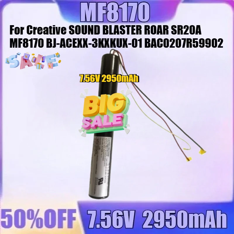 7.56 فولت 2950 مللي أمبير لبطارية الصوت الإبداعية ROAR SR20A MF8170 BJ-ACEXX-3KXKUX-01 BAC0207R59902 بطارية جديدة MF8170 #1