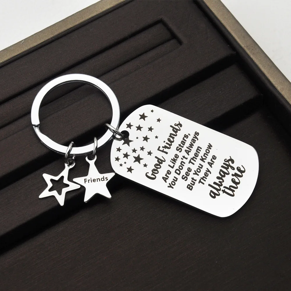 Good Friends Are Like Stars always there KeyChain Ring Stainless Steel Women Jewelry Accessories Fashion Pendant Gifts Forever