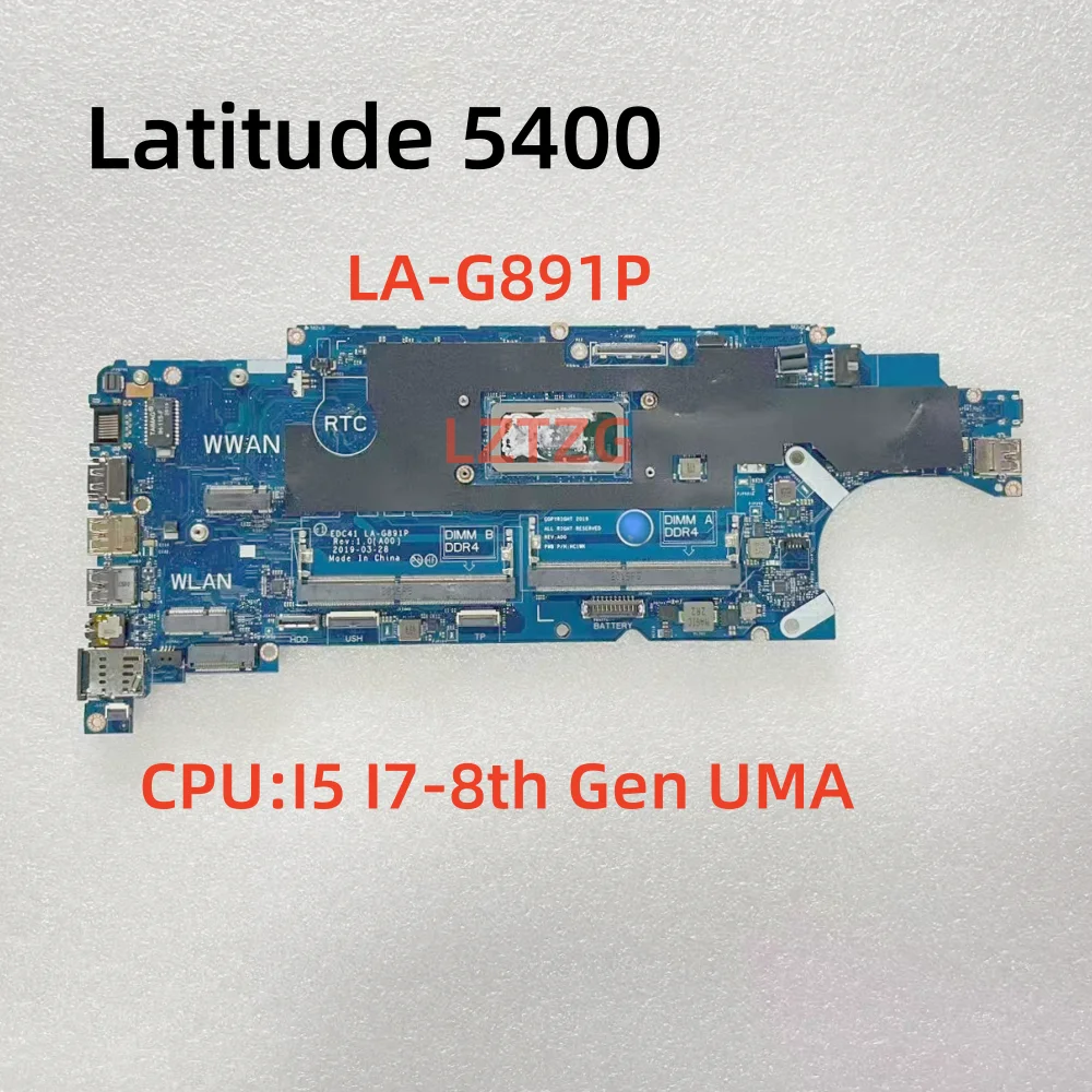 

LA-G891P For Dell Latitude 5400 Laptop Motherboard CPU I5-8265U I5-8365U I7-8665U CN-03WM4C 100% Tested OK