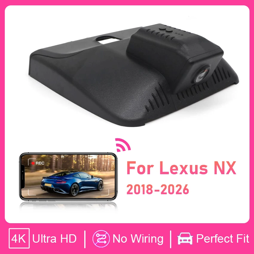Plug and play Dash Cam UHD 4K 2160P WiFi Car DVR for Lexus NX200 NX300 NX300h NX260 NX350h 2018 2019~2026 WiFi Car DVR,OEM Style