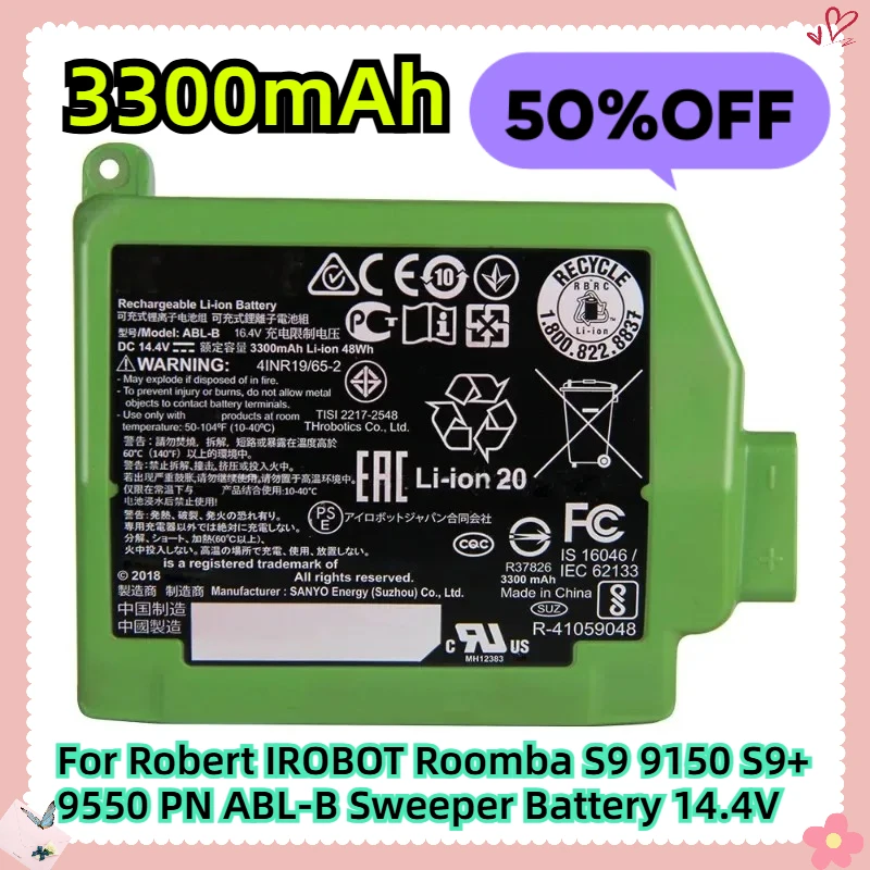 

For Robert IROBOT Roomba S9 9150 S9+ 9550 PN ABL-B Sweeper Battery 14.4V 3300mAh